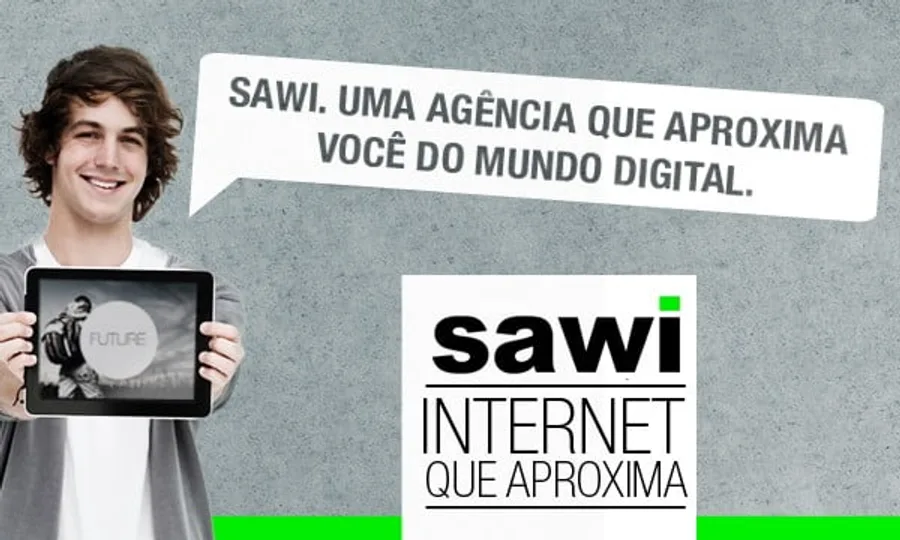 Campanha: Sawi - Internet que Aproxima